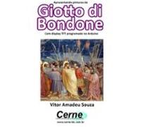 Apresentando Pinturas De Gioto Di Bondone Com Display Tft Programado