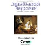 Apresentando Pinturas No Display Tft De Jean-honoré Fragonard Com Ras