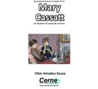 Apresentando Pinturas No Display Tft De Mary Cassatt Com Raspberry Pi