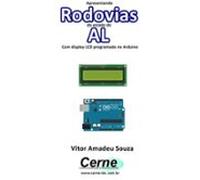 Apresentando Rodovias Do Estado Do Al Com Display Lcd Programado No