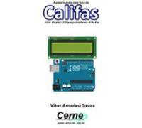 Apresentando Uma Lista De Califas Com Display Lcd Programado No Arduin
