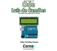 Apresentando Uma Ode De Luís De Camões Com Display Lcd Programado No A