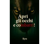 Apri gli occhi E Combattere!