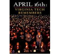 April 16th: Virginia Tech Remembers (ebook)