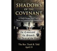 April 19th $hadow$ of the Covenant: Faith, Freedom, and The Fight