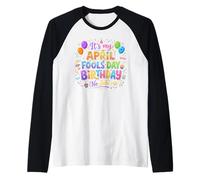 April Fool's Day Birthday Funny Born on April 1st Joke Camiseta Manga Raglan