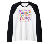 April Fool's Day Birthday Funny Born on April 1st Joke Camiseta Manga Raglan
