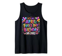 April Fool's Day Birthday Funny Born on April 1st Joke Camiseta sin Mangas
