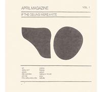 April Magazine - If The Ceiling Were A Kite: Vol. 1 [Vinilo]