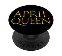 April Queen For Girls Born In The Month of April PopSockets PopGrip Adhesivo