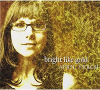 April Verch - Bright Like Gold