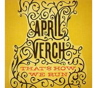 April Verch - That's How We Run