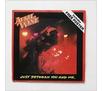April Wine - Just Between You And Me