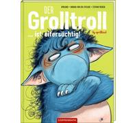 aprilkind Barbara van den Speulhof S Der Grolltroll ... ist eifersü (Tapa dura)