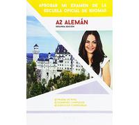 Aprobar mi examen de escuela oficial de idiomas A2. Alemán