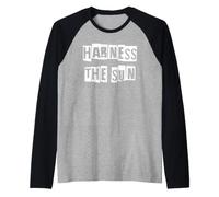 Aprovecha la energía Solar del Sol Camiseta Manga Raglan
