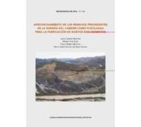 Aprovechamiento De Los Residuos Procedentes De La Minería Del Carbón Como Puzolanas Para La Fabricación De Nuevos Eco-cementos