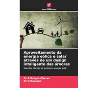 Aproveitamento da energia eólica e solar através de um design inteligente das árvores