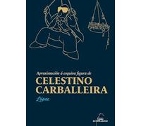 Aproximación á esquiva figura de Celestino Carballeira: 40 (Álbumes)
