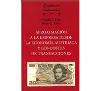 Aproximación A La Empresa Desde La Economía Austríaca Y Los Costes De