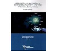 Aproximación a la investigación en didáctica de la traducción automática. Fundamentos, diseño y métodos. El proyecto DITAPE (Márgenes)
