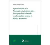Aproximación A La Normativa Administrativa Extrapenal Relaci Con Los D