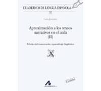 Aproximacion A Los Textos Narrativos En El Aula (x): Comentario D E Te