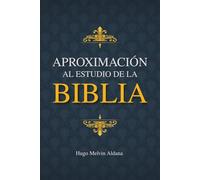 Aproximación al Estudio de la Biblia
