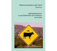 Aproximaciones a una definición de lo bizarro en el arte