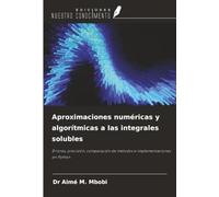 Aproximaciones numéricas y algorítmicas a las integrales solubles: Errores, precisión, comparación de métodos e implementaciones en Python