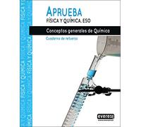 Aprueba Física y Química.Conceptos generales de Química. Conceptos generales Química