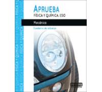 Aprueba Fisica Y Quimica. Mecanica