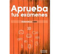 Aprueba tus exámenes Matemáticas 1.º ESO. Cuaderno del alumno