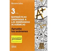 Aprueba tus exámenes Matemáticas Académicas 3.º ESO. Cuaderno del alumno