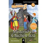 APT 4 - Misterio en Chichén Itzá: Misterio en Chichen Itza + Free audio download (book 4) (Aventuras para tres)