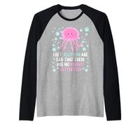 Apuesto a Que Las Medusas están tristes Porque no Hay Pescado con Mantequilla de maní Camiseta Manga Raglan