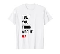 Apuesto a que piensas en mí | Trendy Eras Design Camiseta