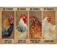 Apular Cartel de metal de 30,5 x 40,6 cm, con texto en inglés "The Chicken - Be Strong When You are Weak, Be Brave When You are Scared", placa de impresión vintage, regalo de cumpleaños, jardín, patio