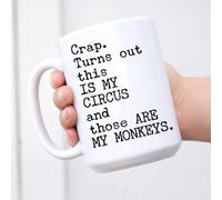 Apular Crap Turns Out This Is My Circus And Those Are My Monkeys - Taza de café de 325 ml, color negro (blanco)