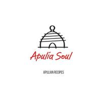 Apulia Soul - Apulian recipes: Traditional Recipes from the Heart of Southern Italy - Orecchiette, Pasticciotto, and the Authentic Flavors of Puglia