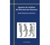 Apuntes De Analisis Del Movimiento Humano