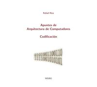 Apuntes de Arquitectura de Computadores. Codificación