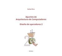 Apuntes de Arquitectura de Computadores. Diseño de operadores 2
