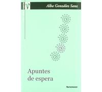 Apuntes de espera (SIN COLECCION)