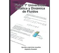 Apuntes de Física - Estática y Dinámica de Fluidos: 1º Universidad