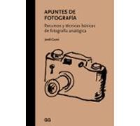 Apuntes De Fotografia: Recursos Y Tecnicas Basicas De Fotografia Analo