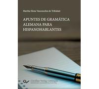 Apuntes de Gramática Alemana para Hispanoparlantes