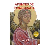 APUNTES DE ICONOGRAFIA: Segunda Edición