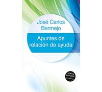 Apuntes De Relacion De Ayuda