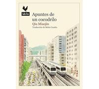 Apuntes De Un Cocodrilo